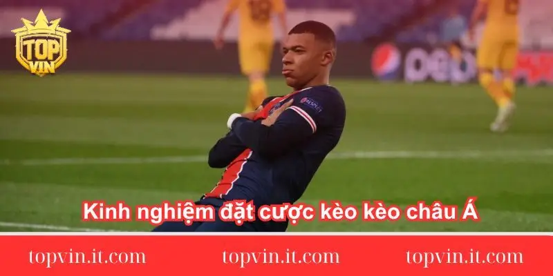 kinh-nghiem-dat-cuoc-keo-keo-chau-a-la-gi